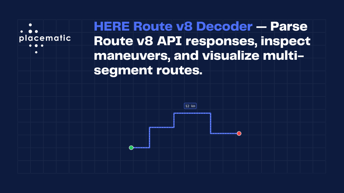 HERE Route v8 Decoder Online – Free Tool | Placematic